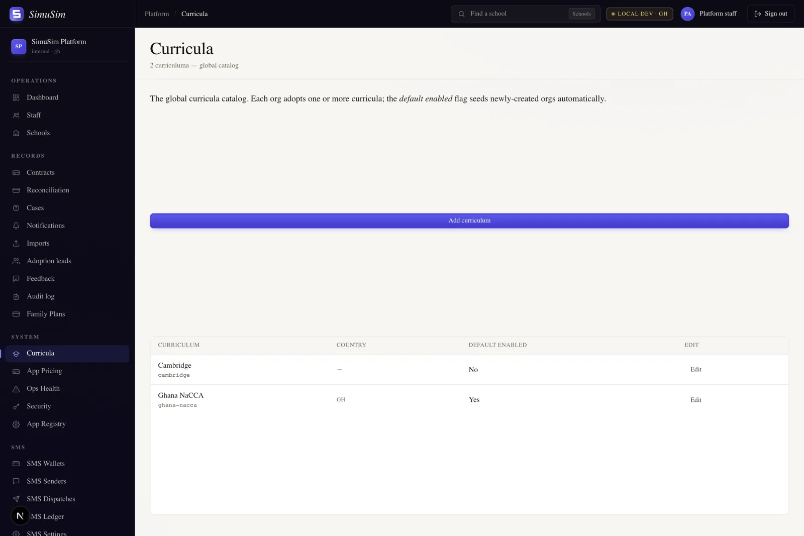 The Platform Admin Curricula catalog page showing a table with two rows: Ghana NaCCA (country: Ghana, default enabled: yes) and Cambridge International (country: none, default enabled: no), with an Add curriculum form above.